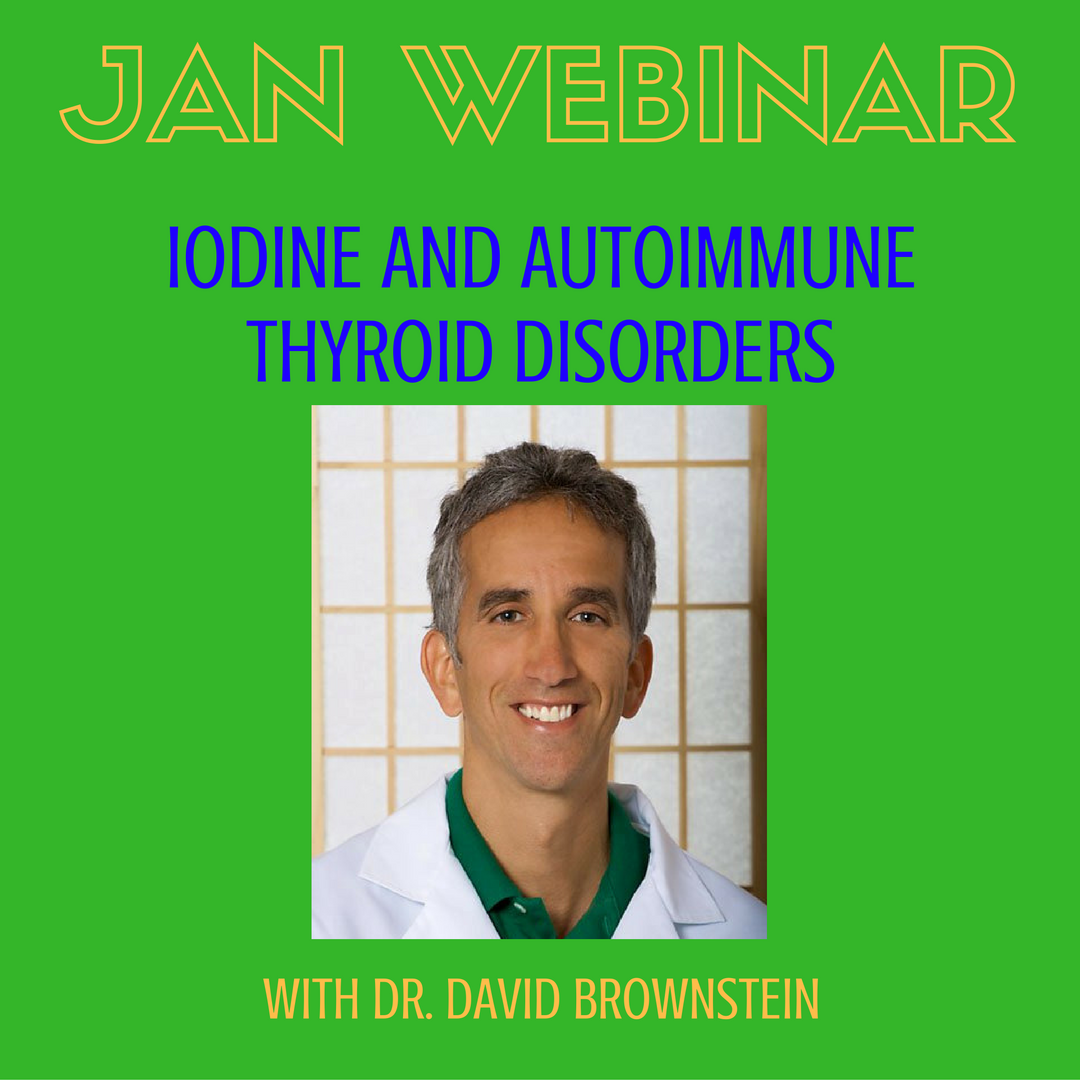 Webinar Recording: Iodine & Autoimmune Thyroid Disorders
